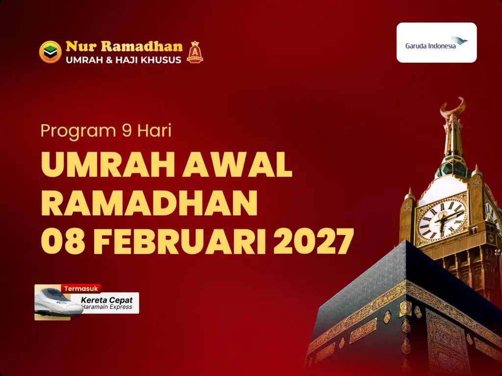 08 Februari 2027 (Ga) - 9 Hari Awal Ramadhan + Kereta Cepat