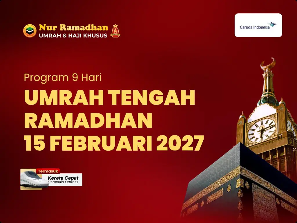 15 Februari 2027 (Ga) - 9 Hari Tengah Ramadhan + Kereta Cepat