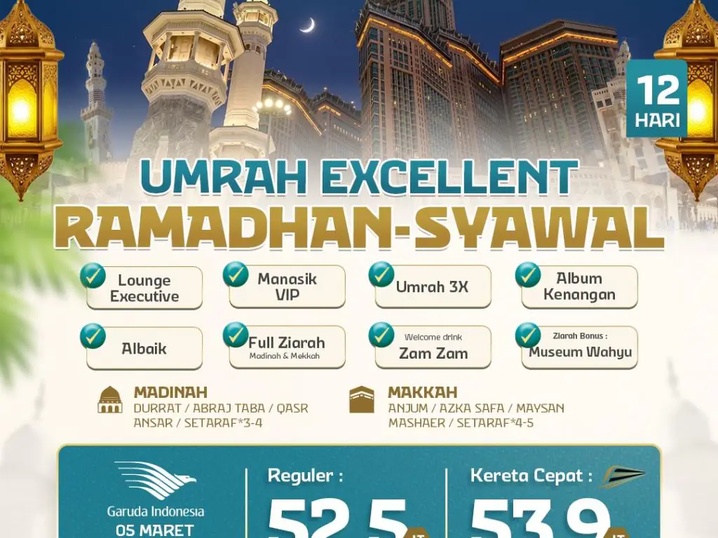 Umrah Excellent + Kereta Cepat Ramadhan - Syawal 12 H By Ga