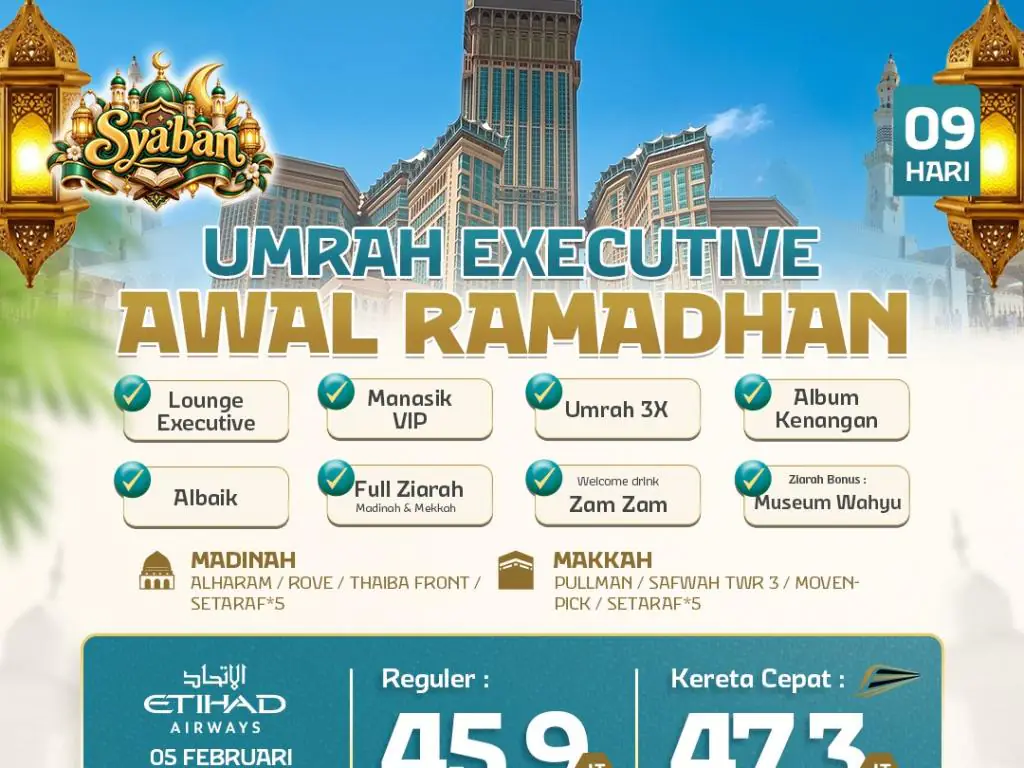 Umrah Executive Awal Ramadhan + Kereta Cepat  9 H By Ey