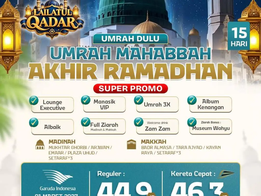 Umrah Mahabah Akhir Ramadhan  15h Super Promo By Ga  (Umrah Dulu)