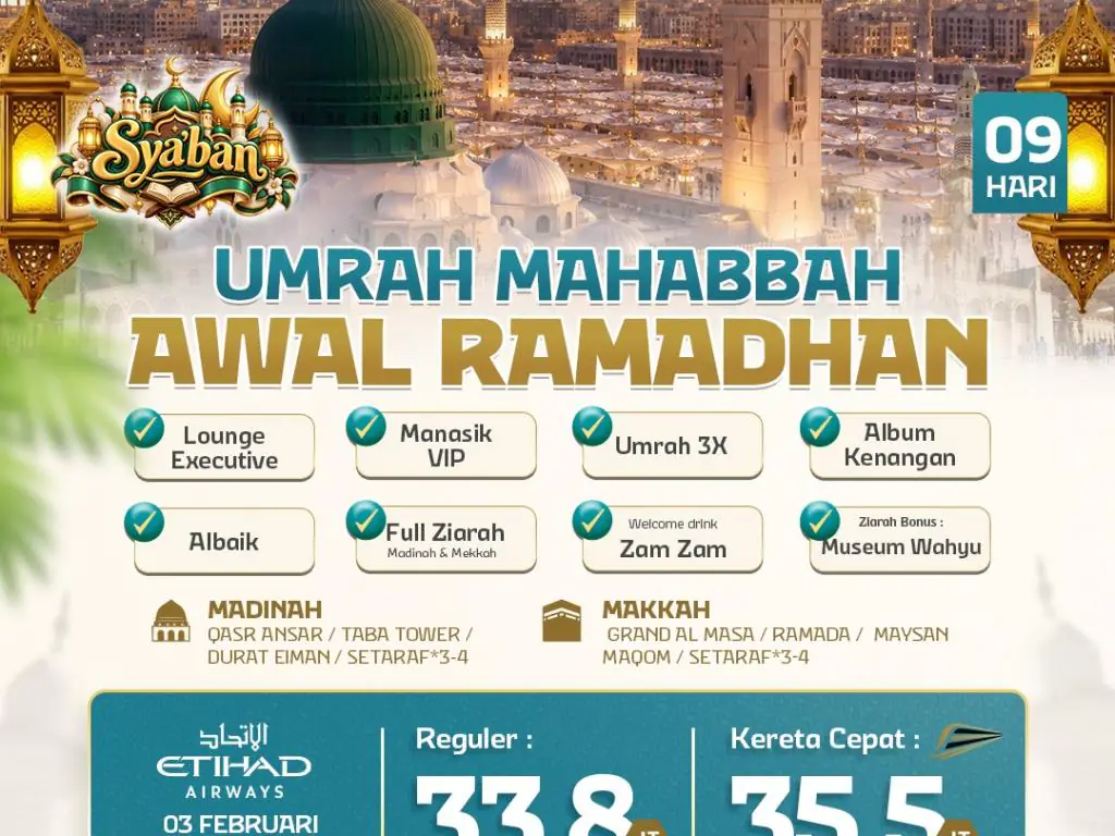 Umrah Mahabbah Awal Ramadhan  + Kereta Cepat 09 H By Ey( Sya'ban )