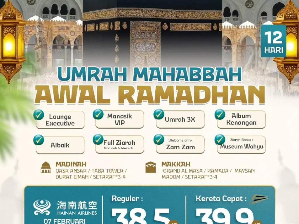 Umrah Mahabbah Awal Ramadhan + Kereta Cepat 12 H By Hu