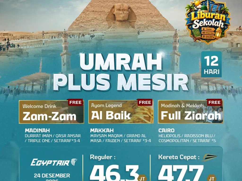 Umrah Plus Mesir + Kereta Cepat 12 H By Ms (Liburan Sekolah )