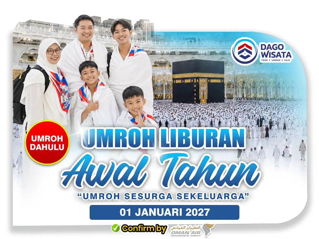 Umroh Awal Tahun "Sesurga Sekeluarga" Umroh Dahulu