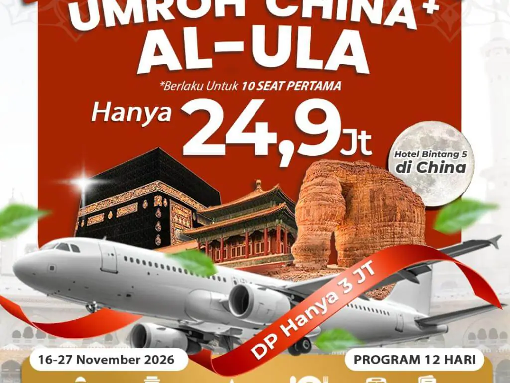 Umroh China Plus Al Ula (16 November 2026) - 16 November 2026