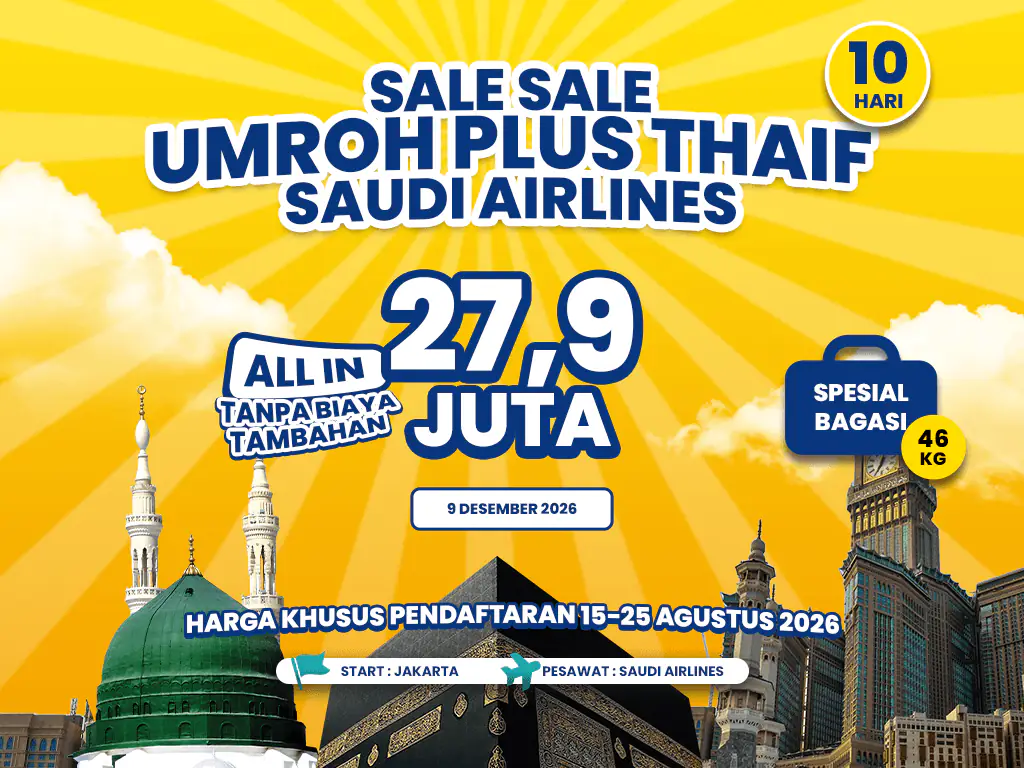 Umroh Plus Thaif 10 Hari Start Jakarta (Umroh Dahulu Lalu Ke Madinah) (09 Desember 2026)