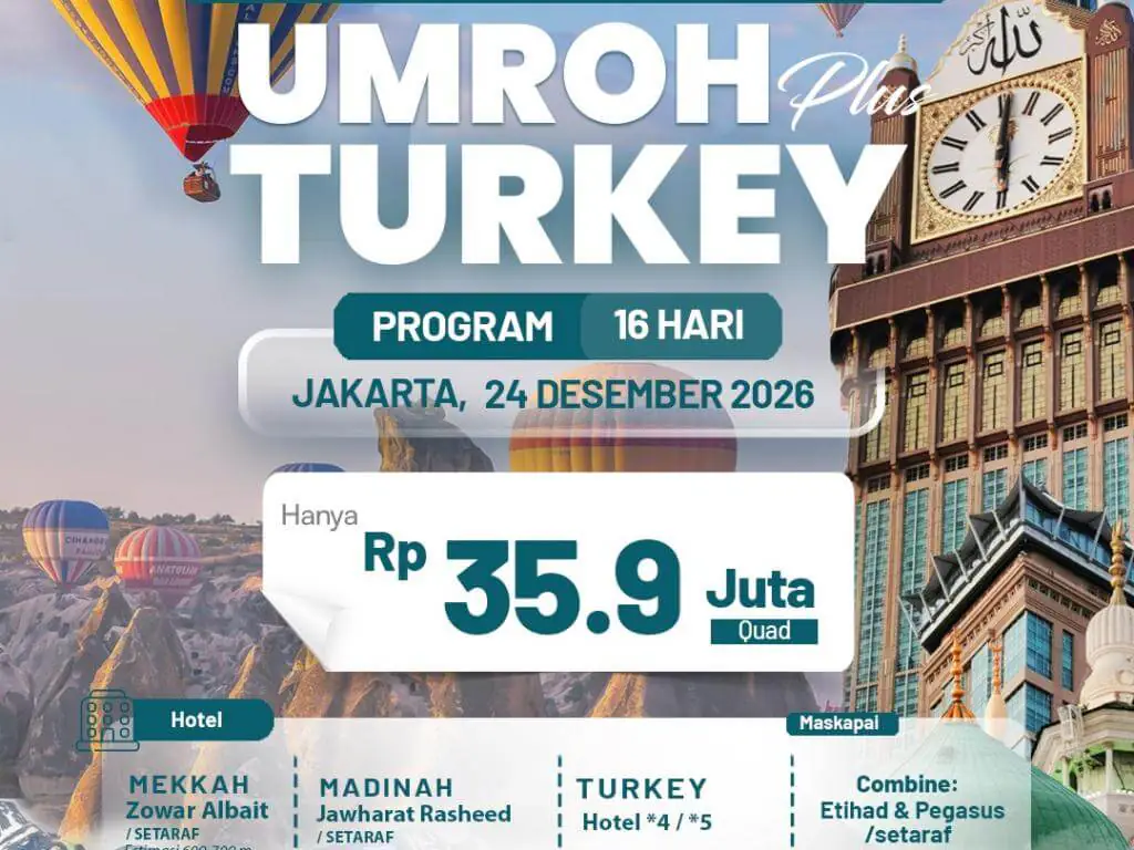 Umroh Plus Turkey Cappadocia 24 Desember 2026 - 24 Desember 2026