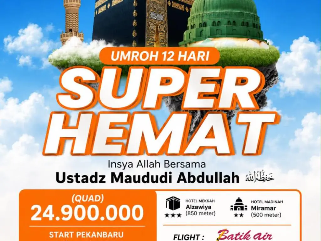 Umroh Super Hemat 12 Hari - Pekanbaru (26 November 2026) - 26 November 2026
