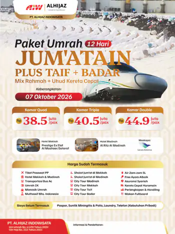 Jum'atain Plus Taif + Badar 12hr Mix Rahmah + Uhud (Kereta Cepat)