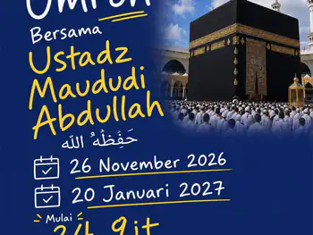 Paket Nyaman - Umroh Bersama Ustadz Maududi Abdullah 26 November 2026 - 26 November 2026