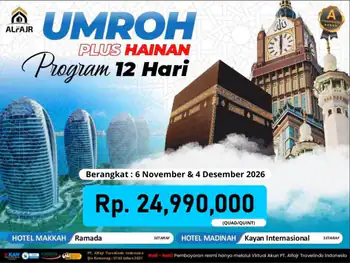 Paket Umroh 6 November 2026 Umroh + Hainan 11h - 06 November 2026