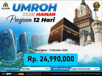 Paket Umroh 9 Oktober 2026 Umroh + Hainan 11h - 09 Oktober 2026