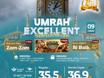 Umrah Excellent + Kereta Cepat 9h By Ga / Sv  (Spesial Milad)