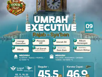Umrah Executive + Kereta Cepat 9 H By Sv / Ga Free Thaif ( Rajab - Sya'ban )