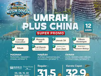 Umrah Plus China + Kereta Cepat 12 H By Hu / 8b (Super Promo )