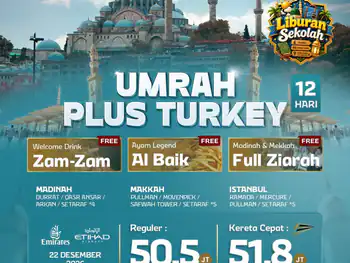 Umrah Plus Turkey 12 H By Ey / Ek (Liburan Sekolah )