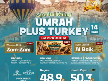Umrah Plus Turkey Cappadocia + Kereta Cepat  14 H By Ek / Ey ( Spesial Milad Exe)