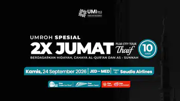 Umroh 2x Jumat 10 Hari Plus Thaif 24 September 2026