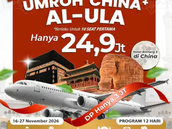 Umroh China Plus Al Ula (16 November 2026) - 16 November 2026