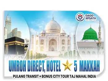 Umroh Direct, Hotel *5 Makkah Bonus City Tour Taj Mahal