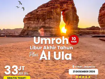 Umroh Libur Akhir Tahun Plus Al Ula (21 Desember 2026) - 21 Desember 2026