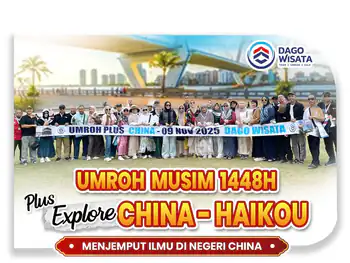 Umroh Plus China 1448h (Juli 2026 S/d Desember 2026)