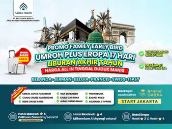 Umroh Plus Eropa 17 Hari Start Jakarta Liburan Akhir Tahun (22 Desember 2026)