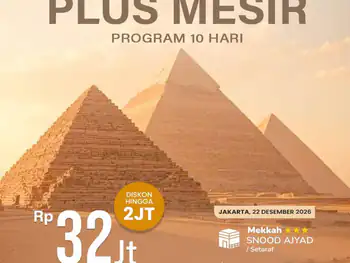 Umroh Plus Mesir ( 22 Desember 2026 ) - 22 Desember 2026