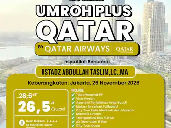 Umroh Plus Qatar 26 November 2026 (10 Hari) - 26 November 2026