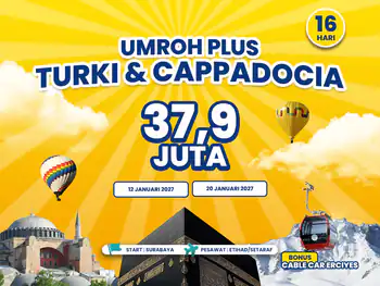 Umroh Plus Turki 16 Hari Start Surabaya Edisi Main Salju (20 Januari 2027)