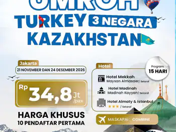 Umroh Turkey Kazakhstan (3 Negara) 21 November 2026 - 21 November 2026